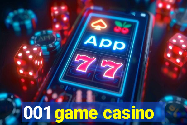 001 game casino